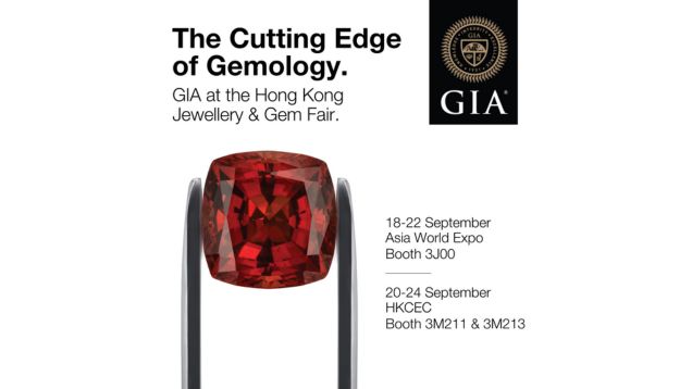 Come visit GIA's booth at the show Sep. 18 – 22 at AWE booth #3J00 and Sep. 20 – 24 at HKCEC booth #3M211&3M213. GIA also offers quick, convenient access to laboratory services during the show. 